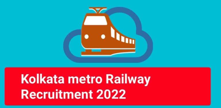 Kolkata Metro Railway Recruitment 2022