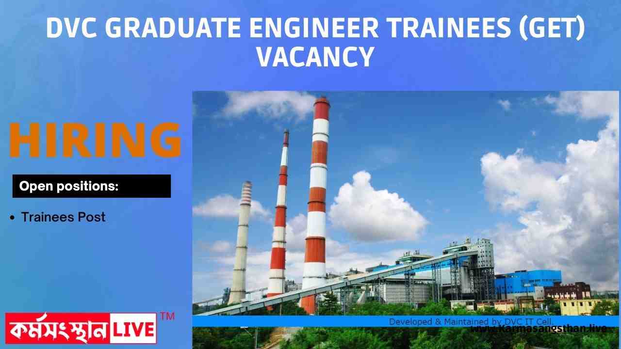 DVC Graduate Engineer Trainees (GET) Vacancy Out 2022-23