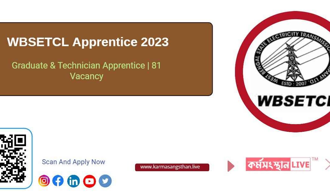 WBSETCL Apprentice 2023 Application Closing Soon | Here Is The Eligablitiy Criteria