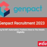 Genpact Recruitment 2023 : Hiring for MT Automation, Freshers |Here Is The Details Eligibility