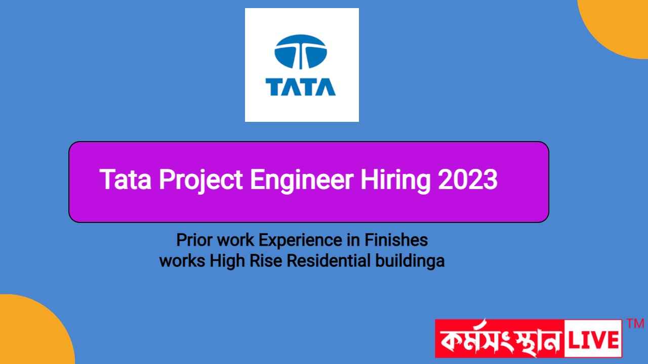 Tata Project Engineer Hiring 2023