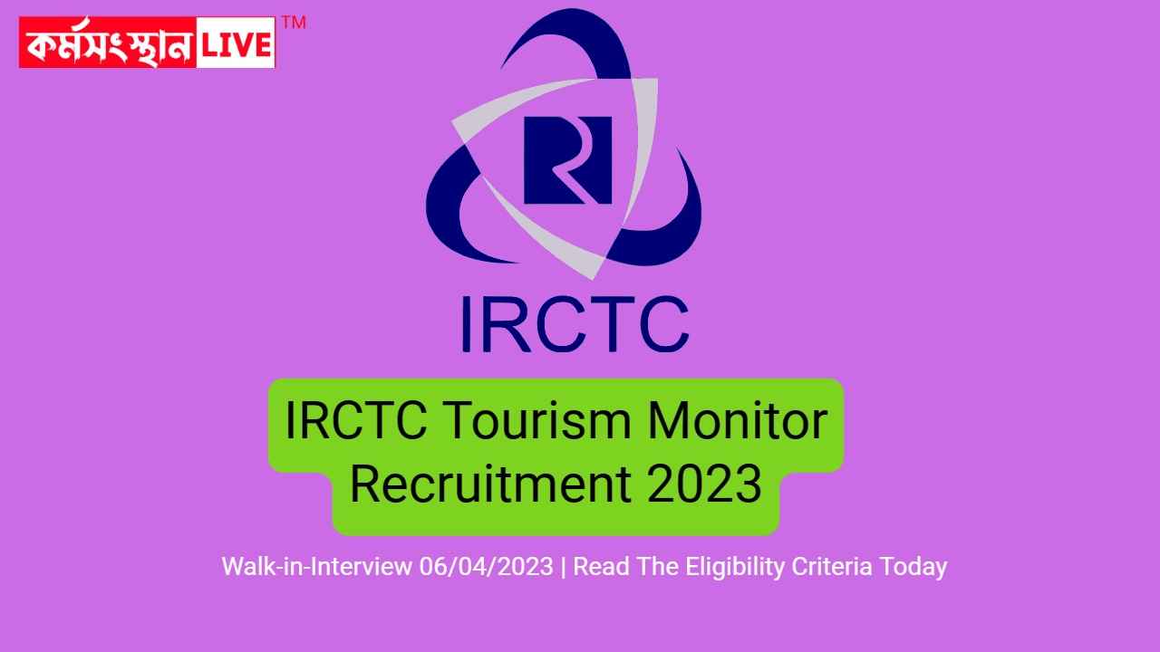 irctc-tourism-monitor-recruitment-2023