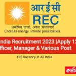 REC India Recruitment 2023 |Apply 125 Officer, Manager & Various Post