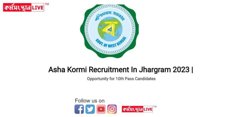Asha Kormi Recruitment In Jhargram 2023