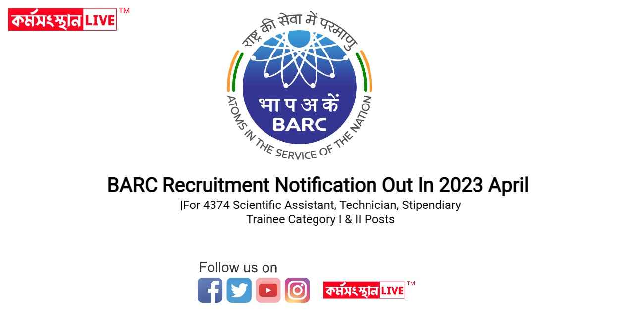 BARC Recruitment Notification Out In 2023 Aprilv