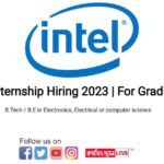Intel Internship Hiring 2023|For Graduate, B.Tech / B.E in Electronics, Electrical or computer science