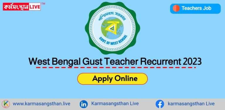 West Bengal Gust Teacher Recurrent 2023