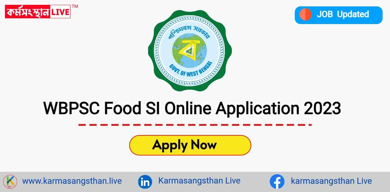 WBPSC Food SI Online Application 2023