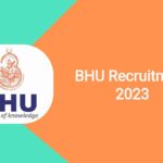BHU Recruitment 2023