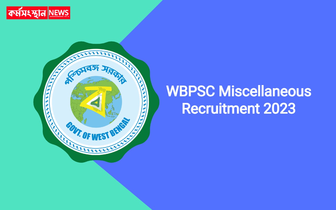 WBPSC Miscellaneous Recruitment 2023