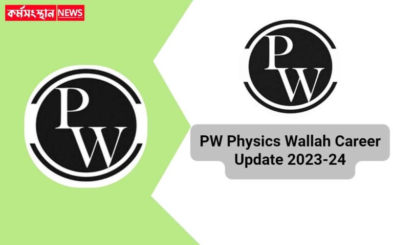 PW Physics Wallah Career Update 2023-24