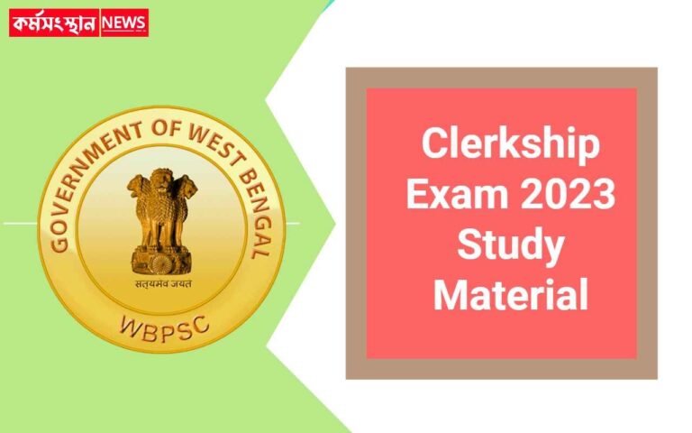 WBPSC Clerkship Exam 2023 Study Material