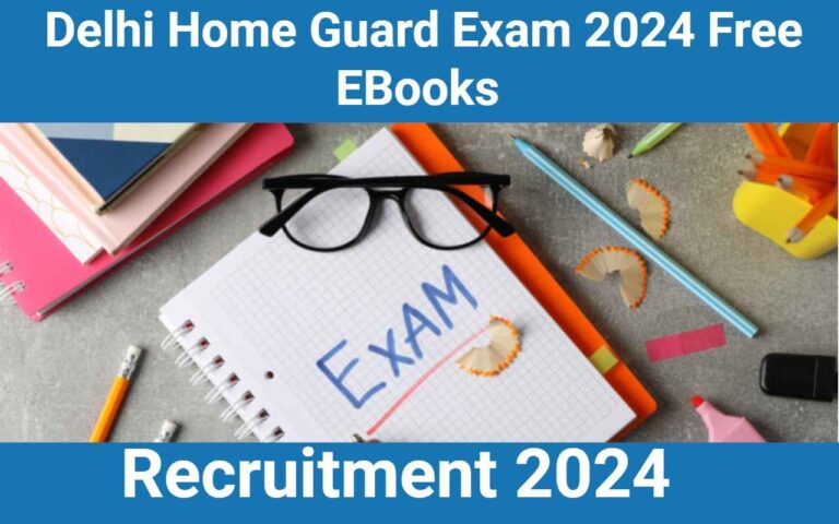 Delhi Home Guard Exam 2024 Study Materia PDF