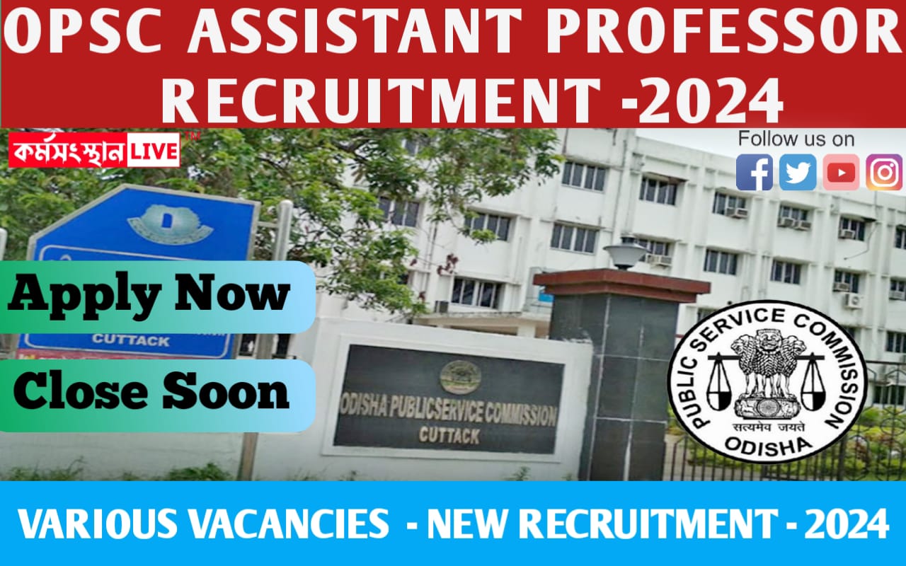 OPSC Assistant Professors Recruitment 2024